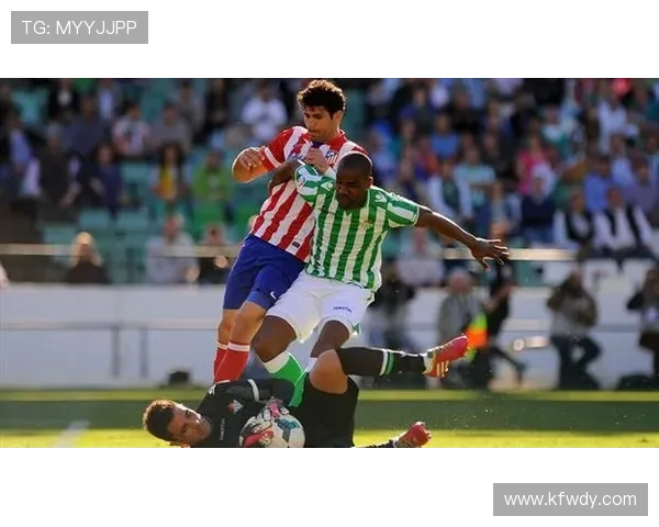 皇家贝蒂斯俱乐部百年传承与安达卢西亚足球精神新篇章荣耀征程启